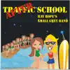 Ray Rope's Small Grey Band - After Traffic School